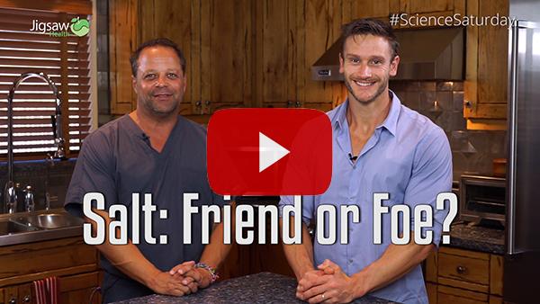 Salt:  Friend or Foe? | #ScienceSaturday