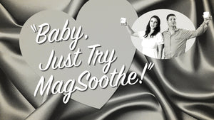 Baby Just Try MagSoothe [Musical Parody] | #FunnyFriday