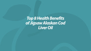 Top 8 Health Benefits of Jigsaw Alaskan Cod Liver Oil...