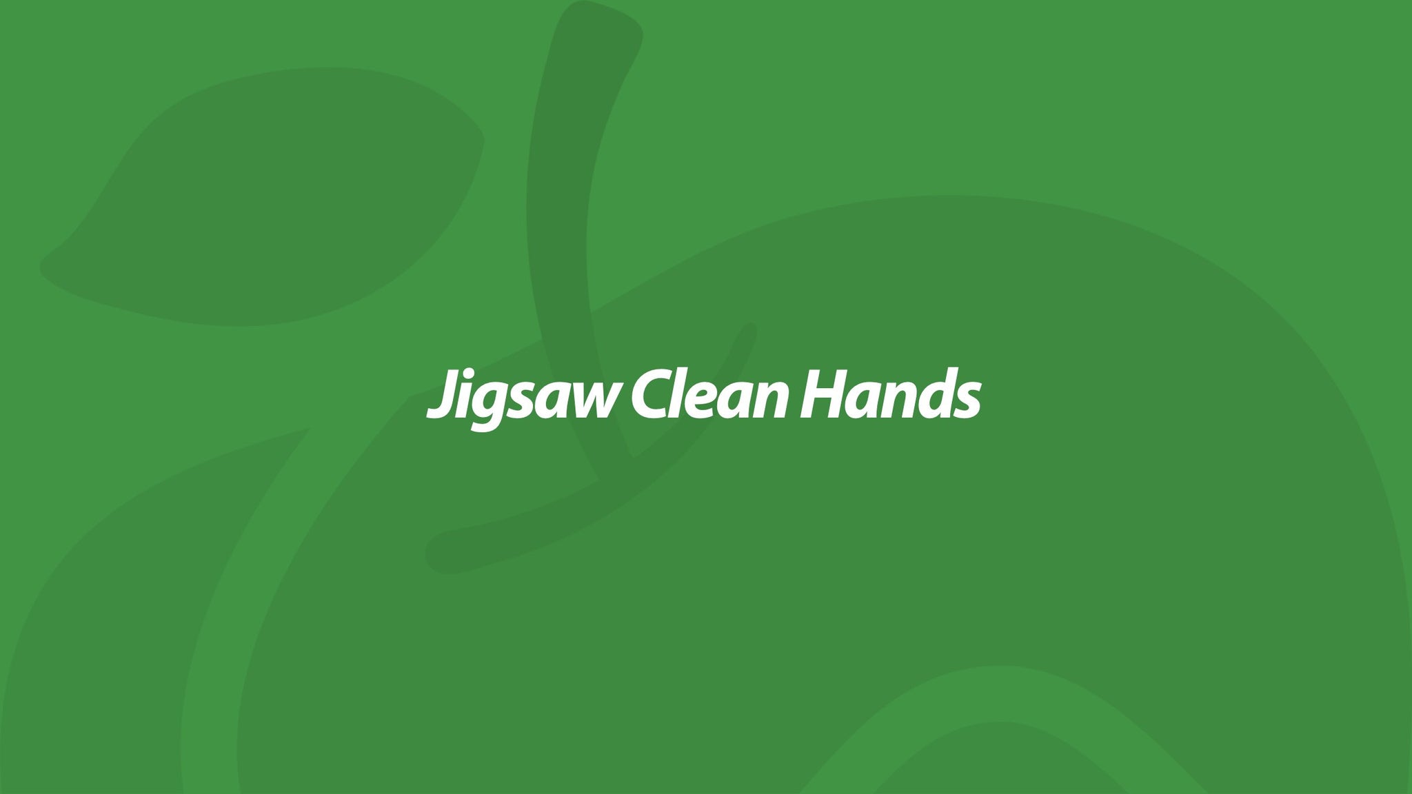 Jigsaw Clean Hands