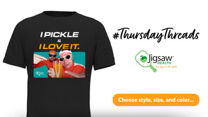 I Pickle & I Love It | #ThursdayThreads