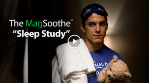 The MagSoothe "Sleep Study" #FunnyFriday